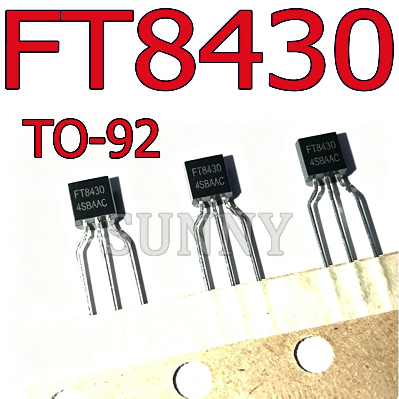 5 ~ 20 CHIẾC Thương Hiệu Mới FT8430 FT8430-KRT TO-92 Chip Điều Khiển Điện Không Cách Ly