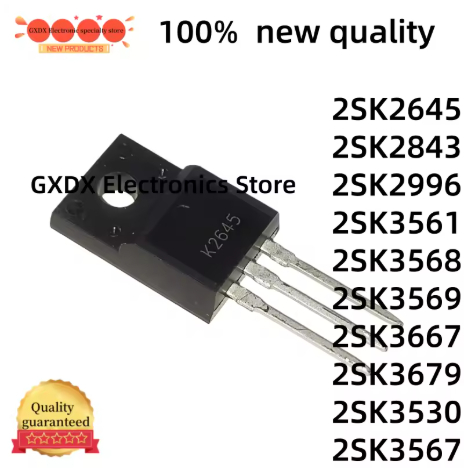 5 CHIẾC 2SK2645 2SK2843 2SK2996 2SK3561 2SK3568 2SK3369 2SK3367 2SK3679 K2645 K2843 K2996 K3561 K356