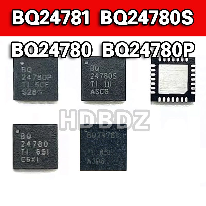 BQ24781 BQ24780S BQ24780 BQ24780P Chip nguồn QFN28 IC SMD