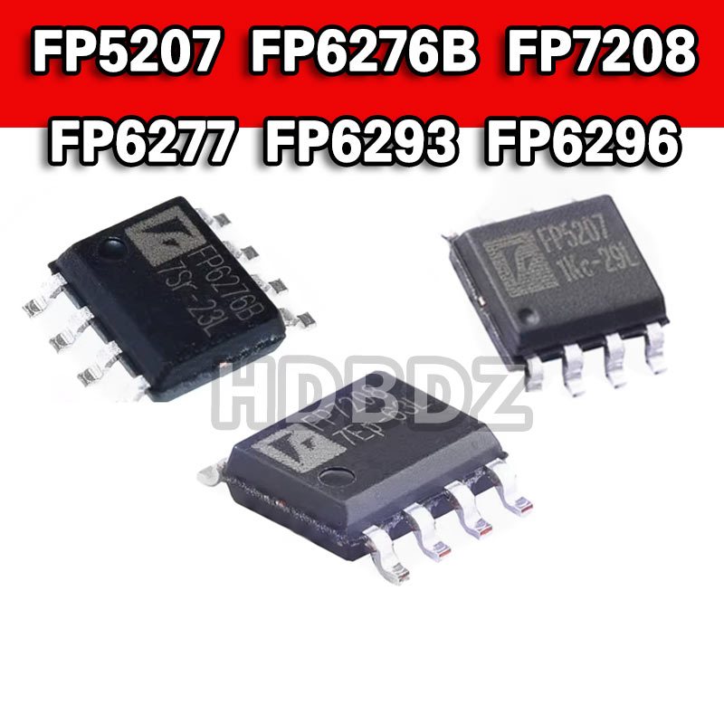 2 ~ 5 CÁI FP5207 FP6276B FP7208 FP6277 FP6293 FP6296 SOP-8 Chip điện IC SMD