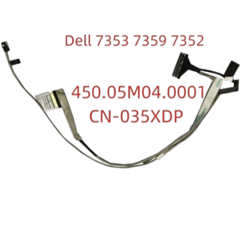Màn Hình LCD LVDS Cáp Thay Thế Cho Dell Inspiron 13-7352 13-7353 13-7359 P57G001 035XDP 450.05M04.00