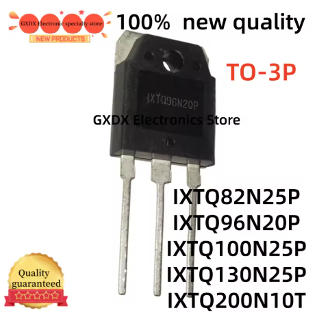5 Chiếc 100% Mới IXTQ82N25P IXTQ200N10T IXT 82N25P 96N20P IXTQ96N20P IXTQ100N25P IXTQ130N25P 100N25P
