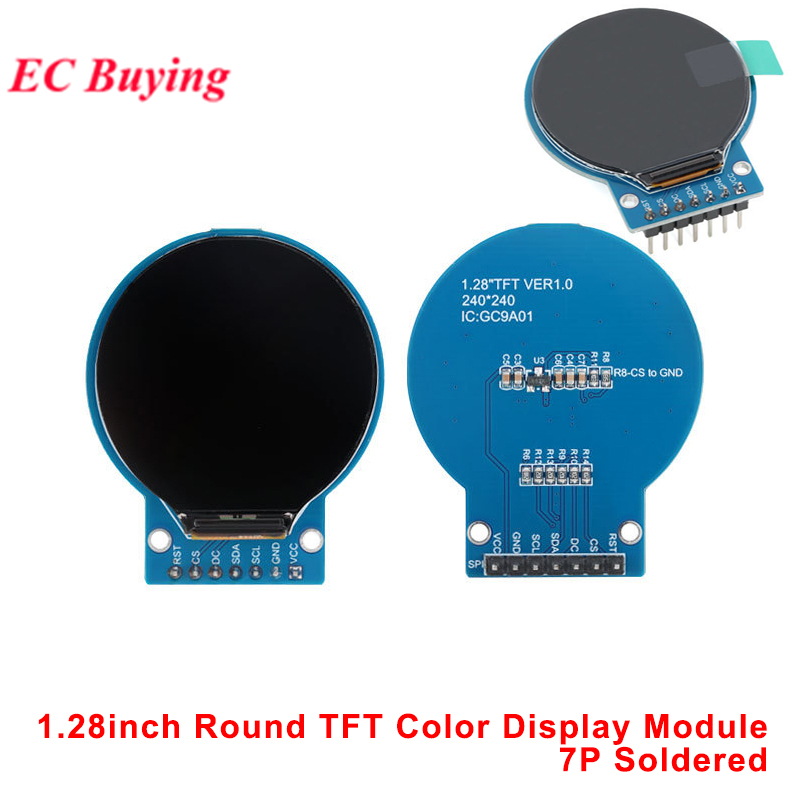 Mô-đun màn hình LCD màu tròn 1,28 Inch IPS 240x240 SPI Giao diện GC9A01 7Pin hàn