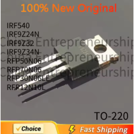 5 CÁI TO-220 IRF540 IRF9Z24N IRF9Z32 IRF9Z34N RFP50N06 RFP70N06 RFP30N06LE RFP12N10L MOSFET Chất Lượ