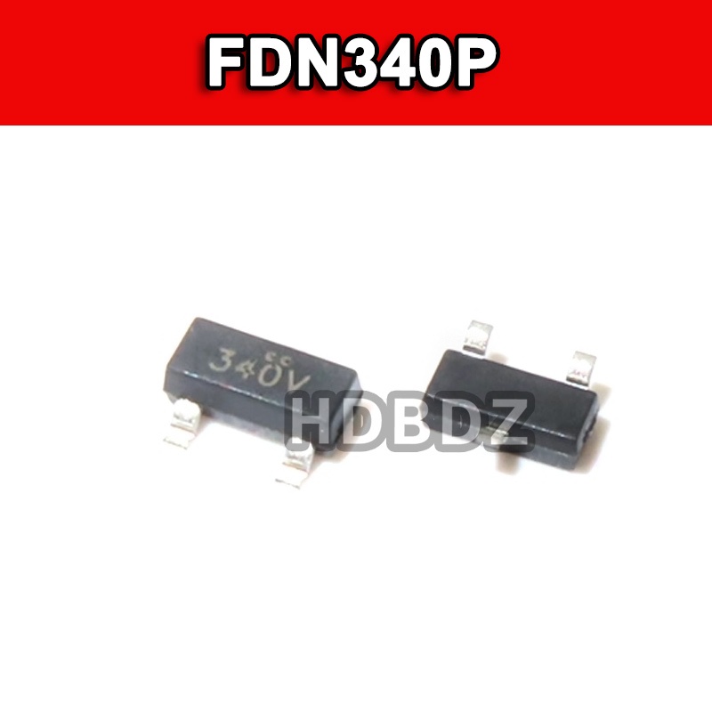 20~50PCS FDN340P SOT23 340 MOSFET Ống Hiệu Ứng Trường Ống 20V 2A IC SMD