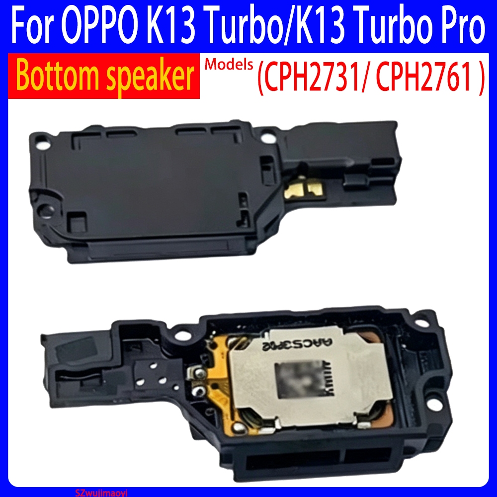 Dành Cho OPPO K13 Turbo 5G CPH2761 Loa Đáy Cho OPPO K13 Turbo Pro CPH2731 Loa Phụ Kiện Thay Thế