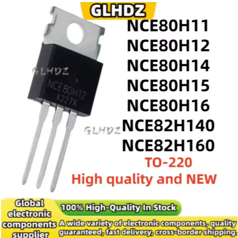 1-5 CÁI NCE80H11 NCE80H12 NCE80H14 NCE80H15 NCE80H16 NCE82H140 NCE82H160 TO-220 hàng hóa giao ngay
