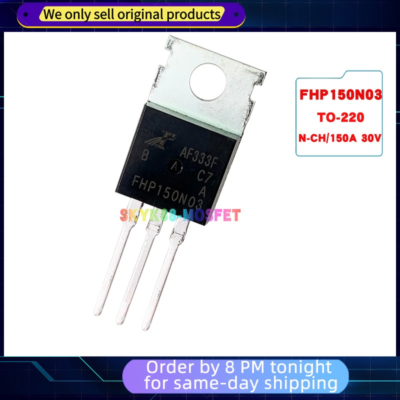 FHP150N03 Chính Hãng MOSFET Transistor TO-220 150A 30V Thương Hiệu Mới 150N03