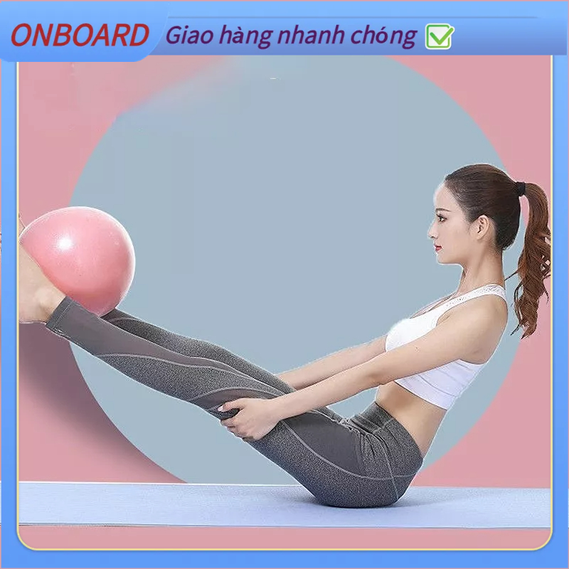 Bóng tập yoga , pilates , gym cỡ nhỏ 25cm OnBoard A.