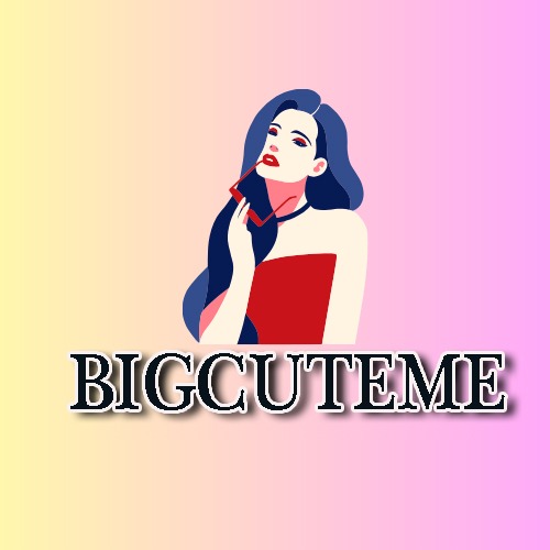 BIGCUTEME