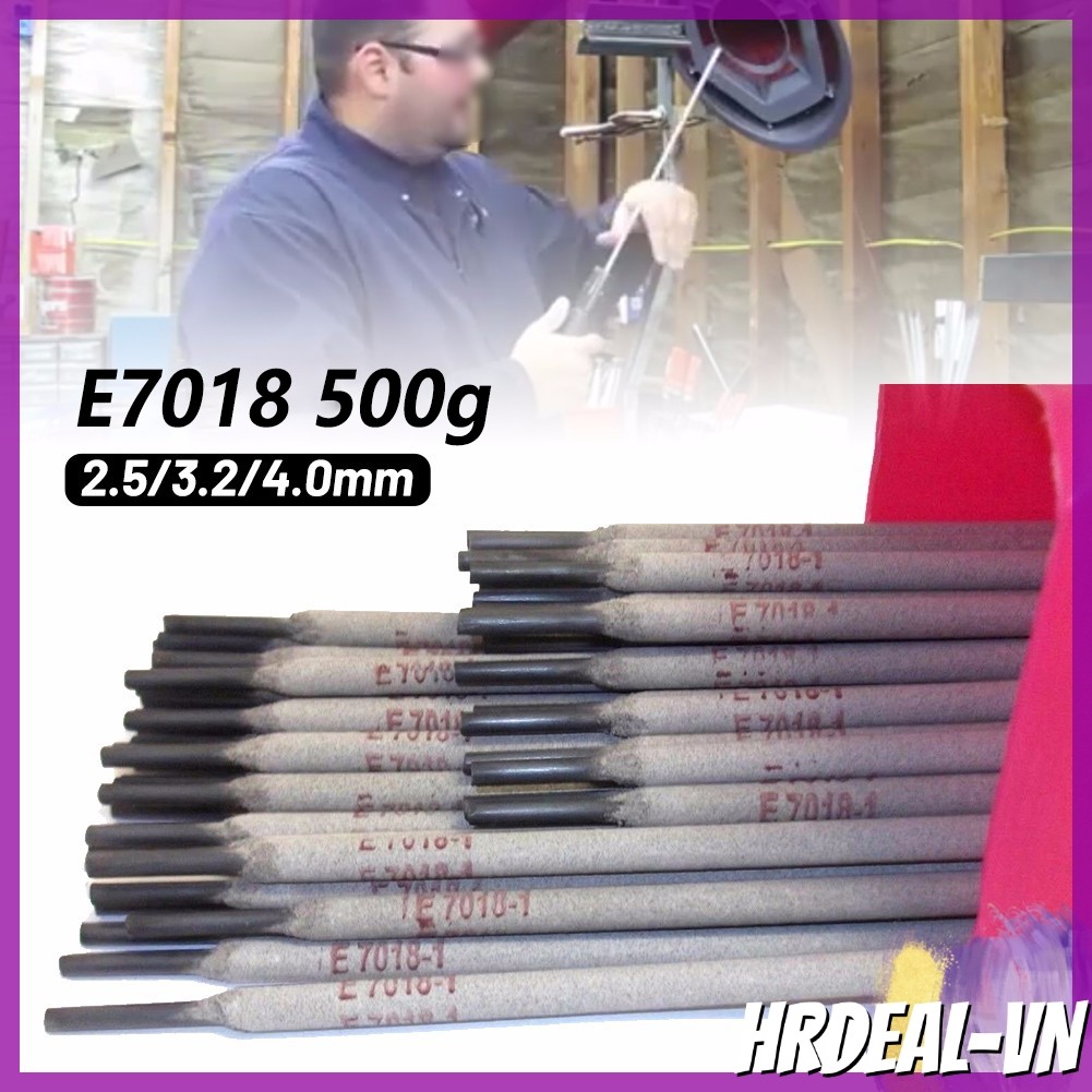 [HRDEAL] Hỗn hợp hydro thấp. E7018- Que hàn. Điện cực. 2.5mm 3.2mm 4.0mm
