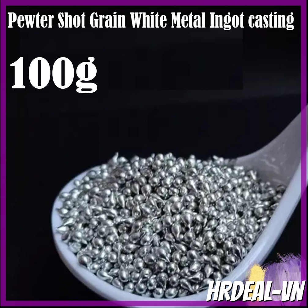 [HRDEAL] 100g Đúc phôi kim loại trắng Pewter Shot Grain cao cấp