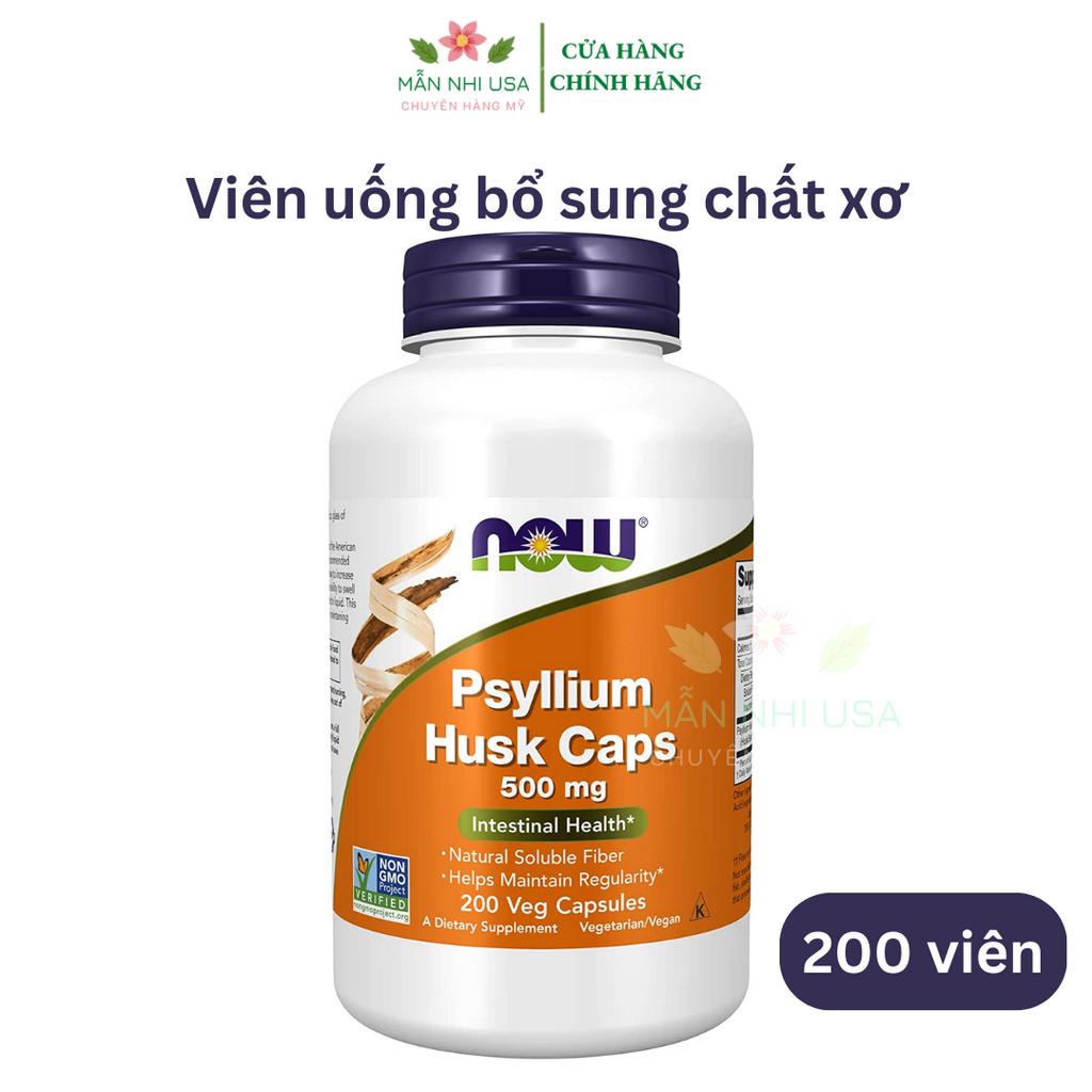 Viên uống bổ sung chất xơ thuần chay Now Psyllium Husk Caps 500mg 200 viên  từ vỏ mã đề hữu cơ.