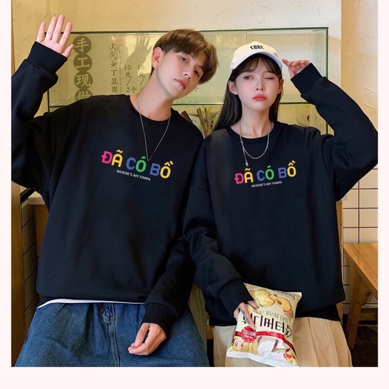 Áo Sweater cổ tròn dài tay bồng Đã Có Bồ, Chưa Có Bồ, Trụ Cột Nóc Nhà, thun hoodie form rộng UlzzangFree Ship
