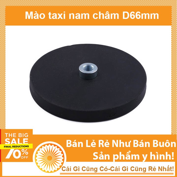 Nam Châm Mào TAXI Siêu Hít D66mm