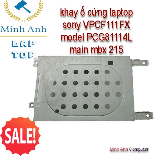 Khay ổ cứng laptop sony vaio VPCF111FX model PCG81114L - main mbx 215