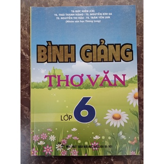 Sách - Bình Giảng Thơ Văn Lớp 6