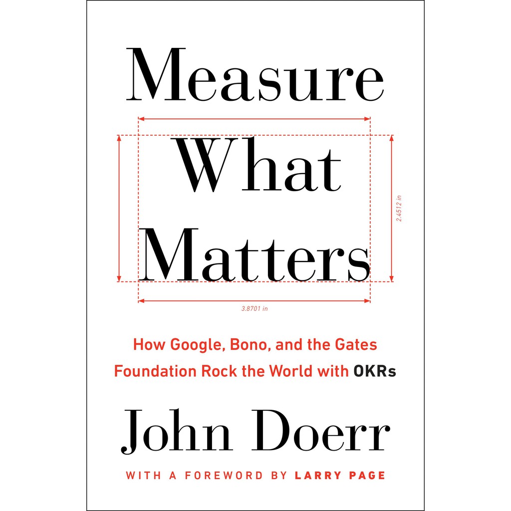 Sách Ngoại Văn - Measure What Matters - John Doerr