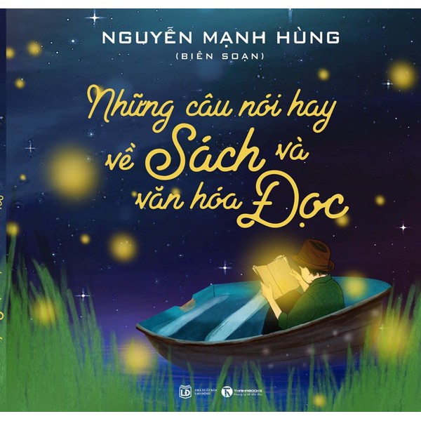 Sách - Những Câu Nói Hay Về Sách Và Văn Hoá Đọc