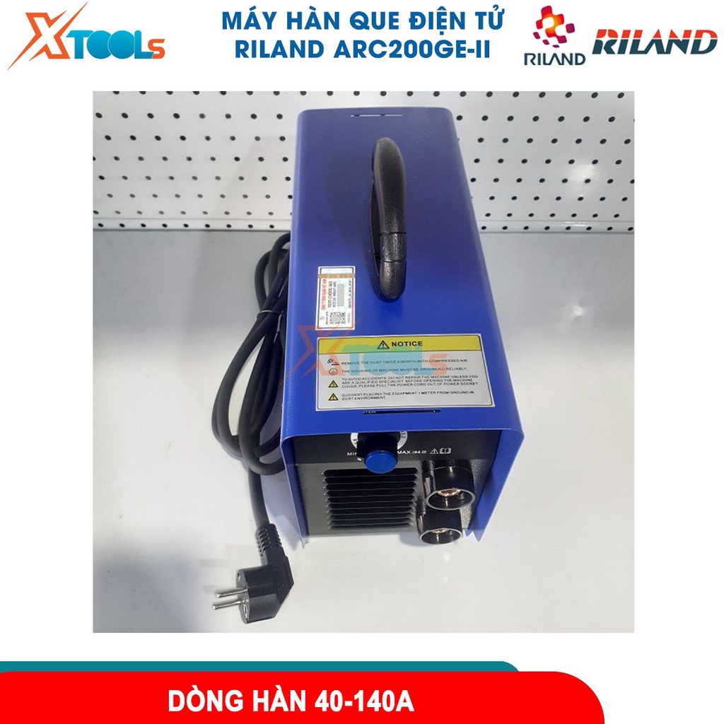Máy hàn điện tử Riland ARC200GE-II máy hàn que dải điện áp ra 17V- 58V công suất 4.400VA [CHÍNH HÃNG][XTOOLS]
