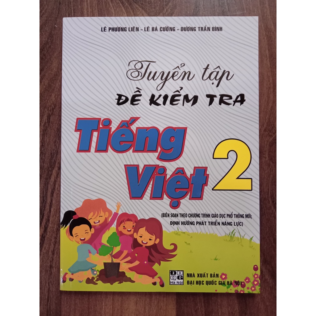 Sách - Tuyển Tập Đề Kiểm Tra Tiếng Việt 2 (Theo Chương Trình Giáo Dục Phổ Thông Mới Định Hướng Phát Triển Năng Lực)  - H