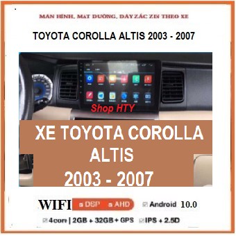 Bộ màn hình DVD Android và Mặt Dưỡng cao cấp theo xe TOYOTA ALTIS 2003-2007, màn ô tô đa chức năng