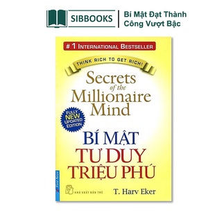 Sách - bí mật tư duy triệu phú - bí mật đạt thành công vượt bậc - sibbooks