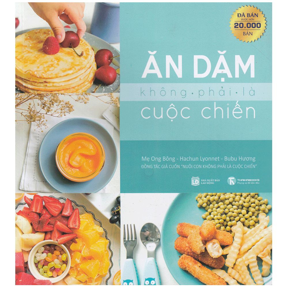 Sách Ăn Dặm Không Phải Là Cuộc Chiến [ Bản Mới ]