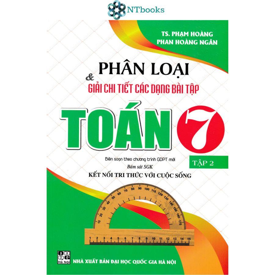 Sách Phân Loại và Giải Chi Tiết Các Dạng Bài Tập Toán 7 Tập 1 + Tập 2
