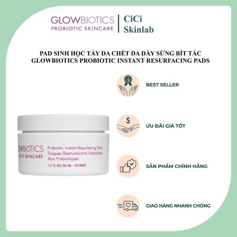 [Hàng Chính Hãng] Pad sinh học tẩy da chết day dày sừng bít tắc Glowbiotics Probiotic Instant Resurfacing Pads