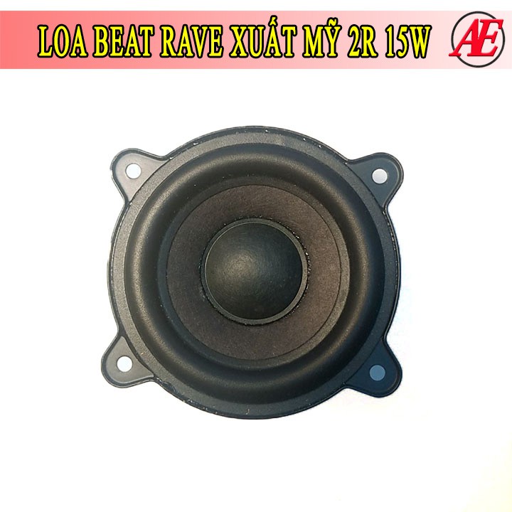 Loa Toàn Dải Beats Rave Xuất Mỹ 15W 2R