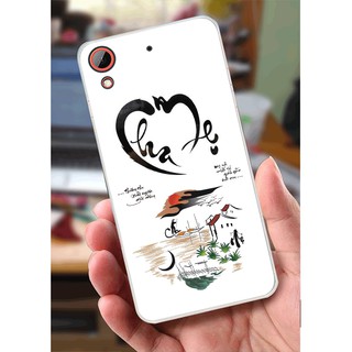 Ốp Lưng HTC 626 (dẻo viền trắng trong) - Cha Mẹ, Thư Pháp, Phúc Lộc