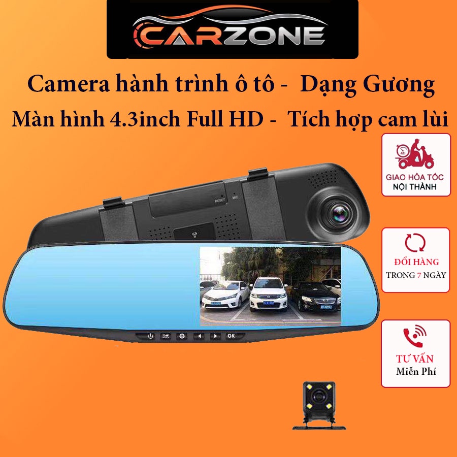 Camera Hành Trình Ô TÔ - Dạng Gương Chiếu Hậu, Màn 4,3 Inch Full HD,Camera Hành Trình Tích Hợp Camera Lùi CarZone | WebRaoVat - webraovat.net.vn