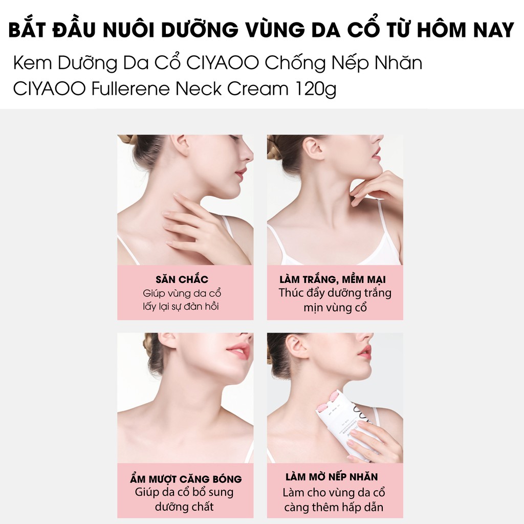 Kem Dưỡng Massage Vùng Cổ Chống Nếp Nhăn CIYAOO Fullerene Neck Cream 120g