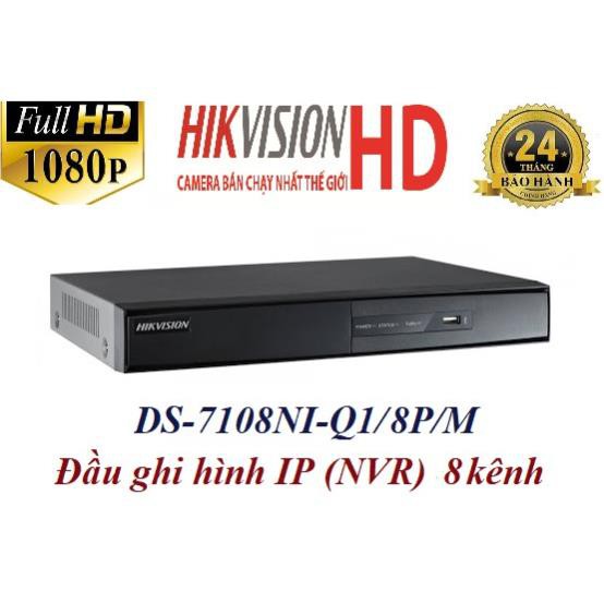 Đầu ghi hình camera IP 8 kênh HIKVISION DS-7108NI-Q1/8P/M