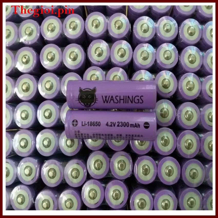 PIN 18650 PIN SẠC LITHIUM ION 18650 4.2V (2300mAh ) WASHINGS, Pin sạc 4.2V, Pin Washings