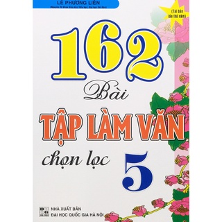 Sách - 162 bài tập làm văn chọn lọc 5