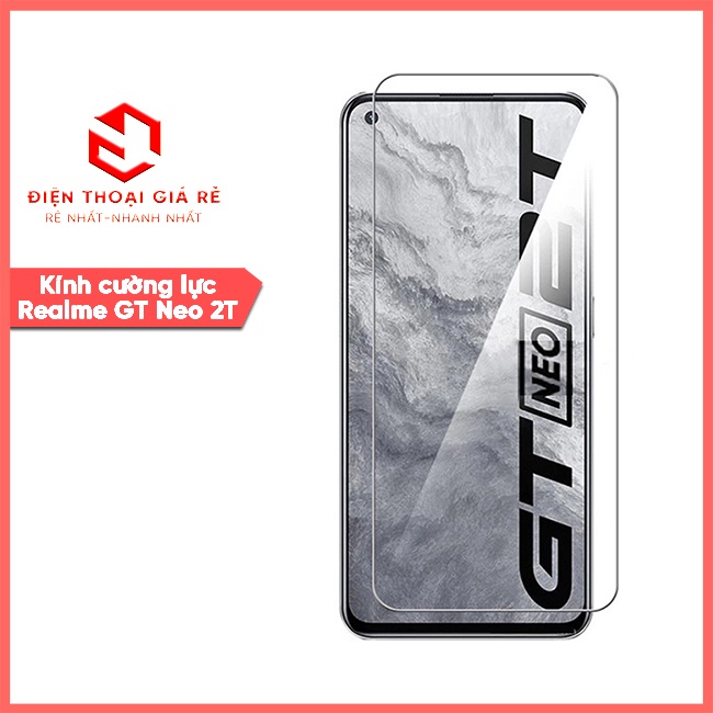 Kính cường lực Realme GT Neo 2T (Trong suốt, Full màn đen, GOR) - [Điện thoại GiÁ RẺ Hà Nội]