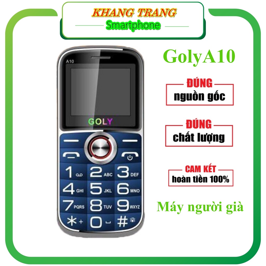 Điện thoại người già điện thoại bàn phím Goly A10 khả năng đàm thoại rõ bàn phím to khangtrang bảo hành 12 tháng