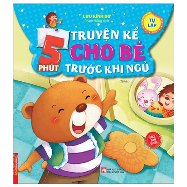 Sách 5 Phút Truyện Kể Cho Bé Trước Khi Ngủ - Tự Lập (Tái Bản)