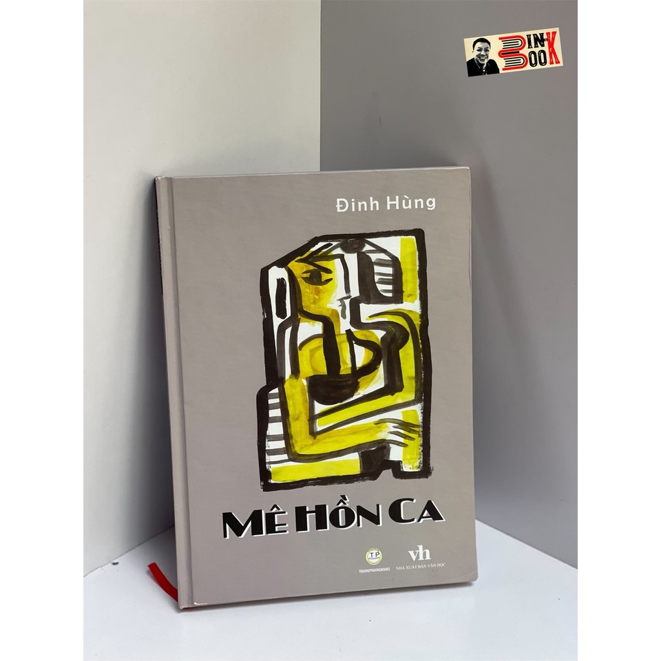 Sách - Mê Hồn Ca – Đinh Hùng – Truongphuongbooks - bìa cứng in màu giấy mỹ thuật