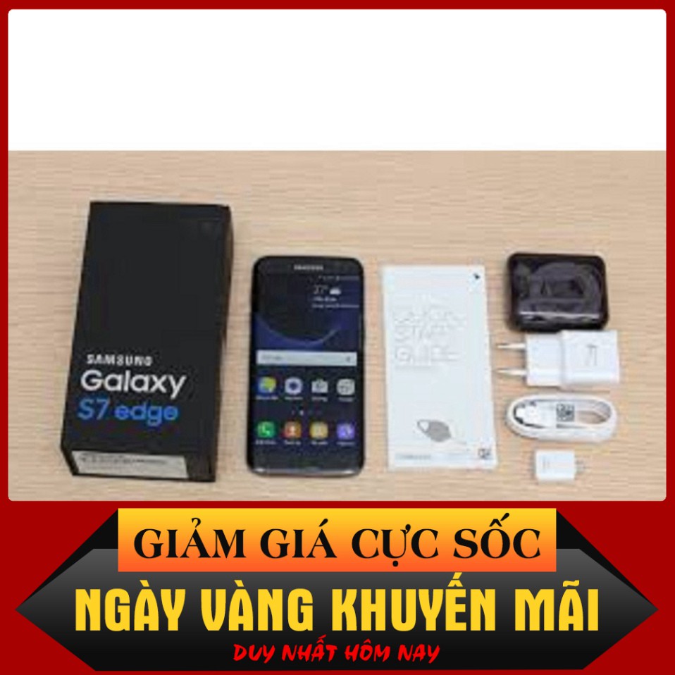 DUY NHẤT HÔM NAY điện thoại SAMSUNG GALAXY S7 EDGE ram 4G-32G còn mới zin, chiến PUBG/Free Fire ngon lành  $>$