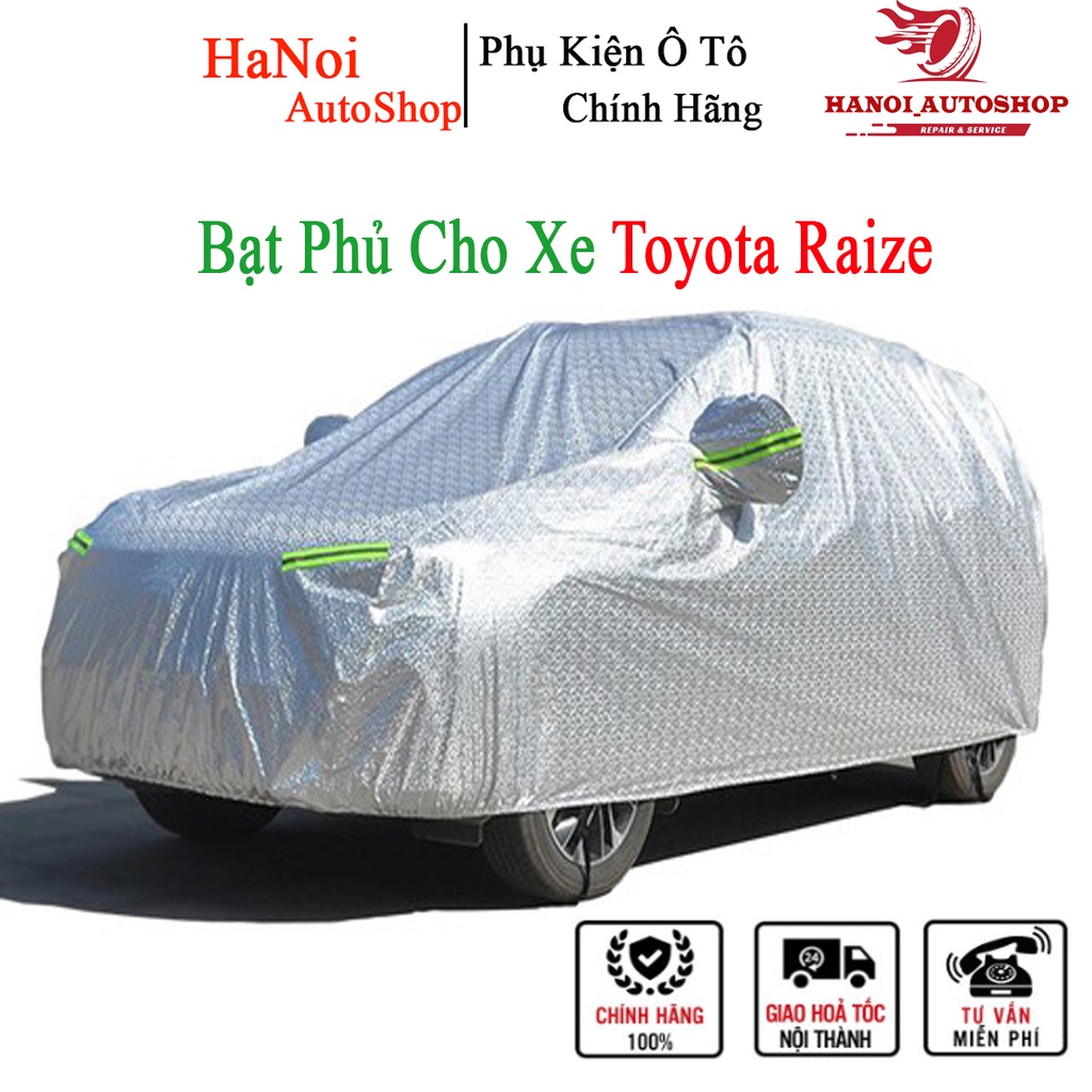 HÀNG CAO CẤP|Bạt phủ toàn xe Toyota Raize cao cấp-Chống nắng, chống nóng 3 lớp bảo vệ xe