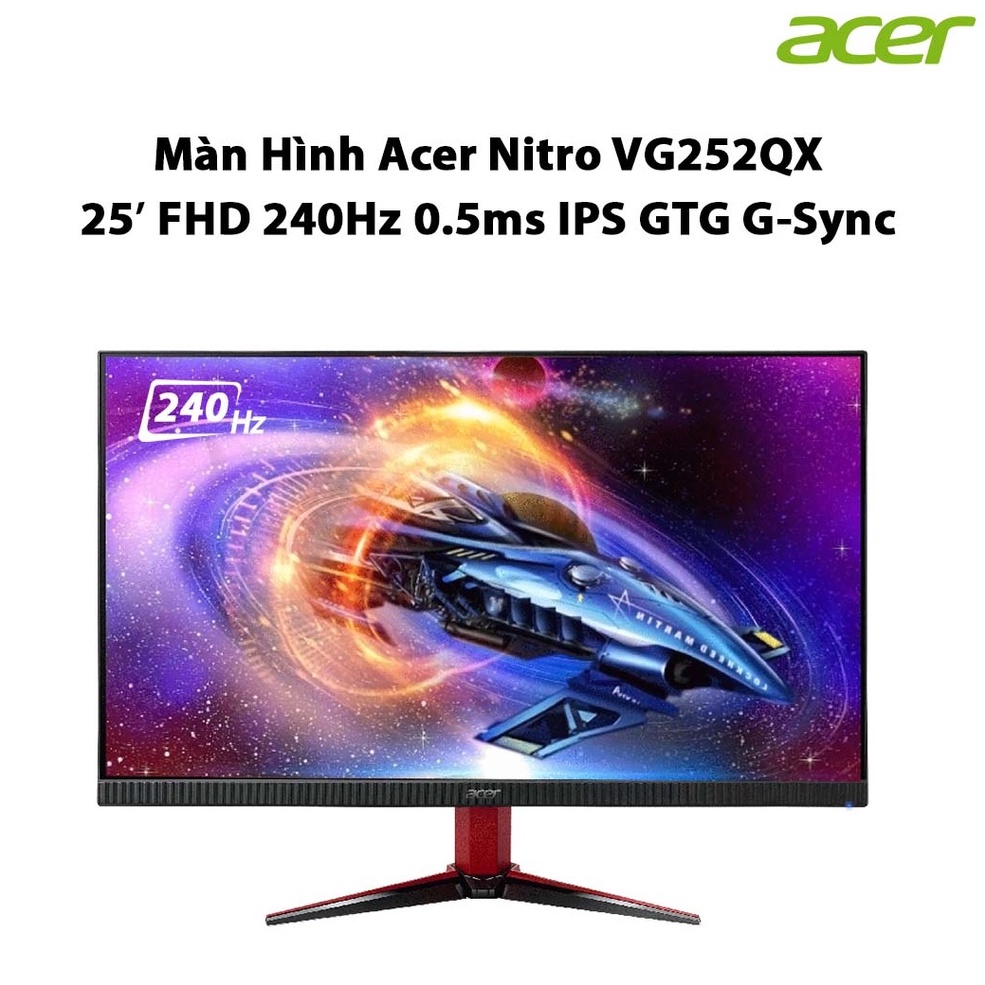 Màn Hình Acer Nitro VG252QX 25″ FHD 240Hz 0.5ms IPS GTG G-Sync