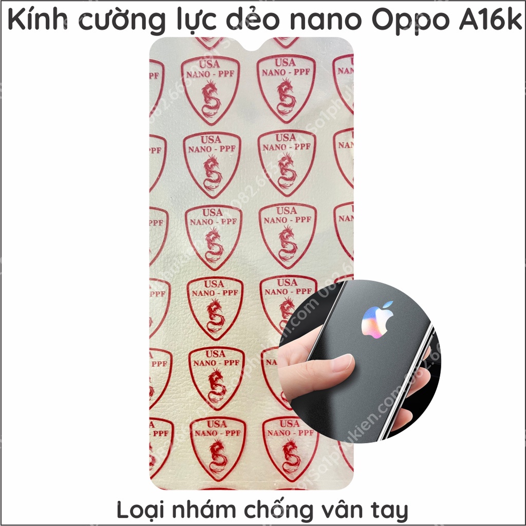 Dán cường lực Oppo A16k dẻo nano, chuẩn cường lực 9H+, bảo vệ màn hình
