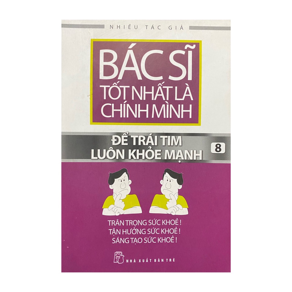 Sách - Bác sĩ tốt nhất là chính mình tập 7 tập 8 ( NXB Trẻ )