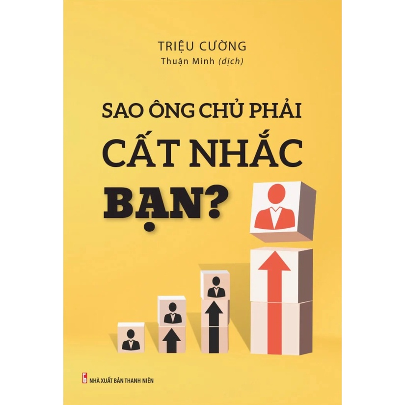 Sách - Sao Ông Chủ Phải Cất Nhắc Bạn?