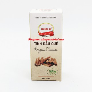 TINH DẦU QUẾ CẦU BÌNH AN CHAI 10ML