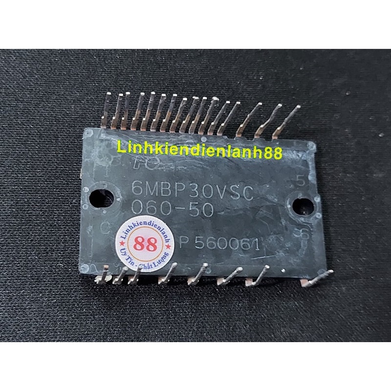 IC Công Suất 6MBP30VSC 6MBP30VSC-060-50 Bóc Máy, Đảm Bảo Chất Lượng.