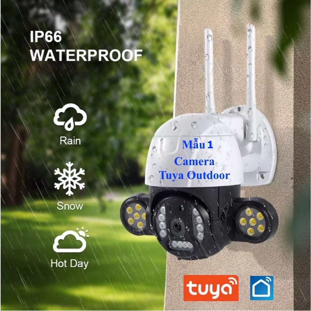 Camera Wifi Tuya, loại ngoài trời , trong nhà , App Smart Life / Smart Tuya -